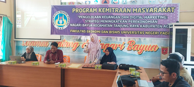 PKM : Pengelolaan Keuangan Dan Digital Marketing Strategi Meningkatkan Perekonomian Nagari Bayua Kecamatan Tanjung Raya Kabupaten Agam